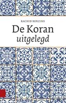 De Koran uitgelegd - Rachid Benzine - 9789048529803