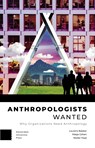 Anthropologists Wanted - Laurens Bakker ; Masja Cohen ; Walter Faaij - 9789048554393