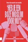 'Heb je een boze moslim voor mij?' - Zoë Papaikonomou ; Annebregt Dijkman - 9789048565900