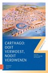 Carthago: ooit verwoest, nooit verdwenen - Diederik Burgersdijk ; Dirk Vervenne - 9789048567072