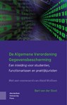De Algemene Verordening Gegevensbescherming - Bart van der Sloot - 9789048570072