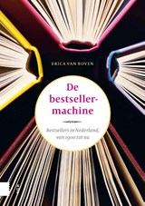 De bestsellermachine, Erica van Boven -  - 9789048571000