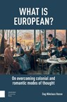 What is European? - Dag Nikolaus Hasse - 9789048571277