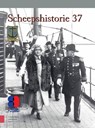 Scheepshistorie 37 - Thema 80 jaar Bevrijding - Graddy Boven - 9789048571345