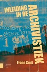 Inleiding in de archivistiek - Frans Pieter Smit - 9789048572311