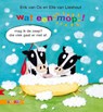 Wat een mop! - Erik van Os ; Elle van Lieshout - 9789048708840