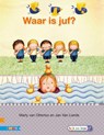 Waar is juf? AVI E3 - Marly van Otterloo - 9789048721023