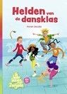 Helden van de dansklas - Annet Jacobs - 9789048747047