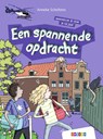 Een spannende opdracht - Anneke Scholtens - 9789048747153