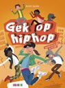 Gek op hiphop - Annet Jacobs - 9789048748631