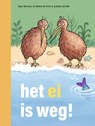 het ei is weg! - Saar Breimer ; Merel de Vink - 9789048755080