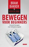 Bewegen voor beginners - BAKKER, Bram / Jong, Koen de - 9789048809950