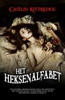 Het heksenalfabet - Caitlin Kittredge - 9789048813377