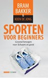 Sporten voor beginners - Bram Bakker ; Koen de Jong - 9789048816514