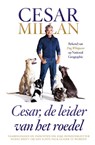 Cesar, de leider van het roedel - Cesar Millan ; Melissa Jo Peltier - 9789048820900