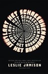 Laat het schreeuwen, laat het branden - Leslie Jamison - 9789048825479