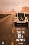 Onderweg met Roadie - Thomas Acda - 9789048827930