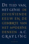 De tijd van het genie - A.C. Grayling - 9789048832750