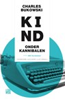 Kind onder kannibalen - Charles Bukowski - 9789048840854