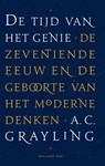 De tijd van het genie - A.C. Grayling - 9789048844616