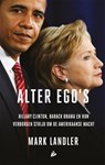 Alter ego's - Mark Landler ; Tekstbureau Neelissen/Van Paassen (VOF) - 9789048844623