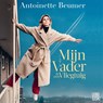 Mijn vader is een vliegtuig - Antoinette Beumer - 9789048847365