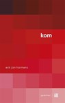 KOM - Erik Jan Harmens - 9789048850297