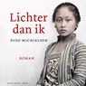 Lichter dan ik - Dido Michielsen - 9789048851157