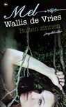 Buiten zinnen - Mel Wallis de Vries - 9789048852451