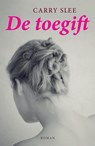 De toegift - Carry Slee - 9789048853946