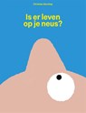 Is er leven op je neus? - Christian Borstlap - 9789048861361