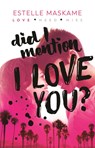 Did I Mention I Love You? - Estelle Maskame - 9789048863266