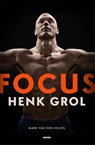 Focus - Henk Grol - Mark van den Heuvel - 9789048868933