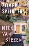 Zomersplinters - Mick van Biezen - 9789048869466