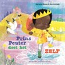 Prins Peuter doet het zelf - Marianne Busser ; Ron Schröder - 9789048873517