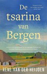 De tsarina van Bergen - Rene van der Heijden - 9789048874347