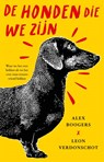 De honden die we zijn - Alex Boogers ; Leon Verdonschot - 9789048875856