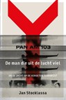 De man die uit de lucht viel - Jan Stocklassa - 9789048876532
