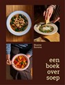 Een boek over soep - Bloeme Burema - 9789048877171