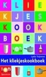 Het kliekjeskookboek - Lydia Tuijnman - 9789049101602