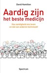 Aardig zijn - het beste medicijn - HAMILTON, David R. - 9789049105761