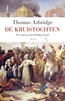 kruistochten - ASBRIDGE, Thomas - 9789049106980