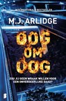 Oog om oog - M.J. Arlidge - 9789049204310