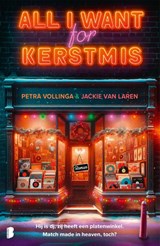 All I want for Kerstmis, Petra Vollinga ; Jackie van Laren -  - 9789049205102