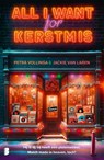 All I want for Kerstmis - Petra Vollinga ; Jackie van Laren - 9789049205102