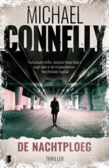 De nachtploeg, Michael Connelly -  - 9789049205546