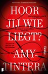Hoor jij wie liegt? - Amy Tintera - 9789049205935