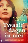 Twaalf dagen in mei - Niamh Hargan ; Deul en Spanjaard - 9789049206055