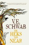 De heks van Near - V.E. Schwab - 9789049206123