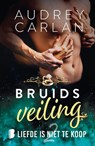 Liefde is niet te koop - Audrey Carlan - 9789049207403